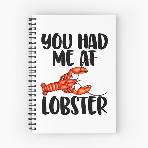 Item preview, You Had Me At Lobster designed and sold by Bendthetrend.