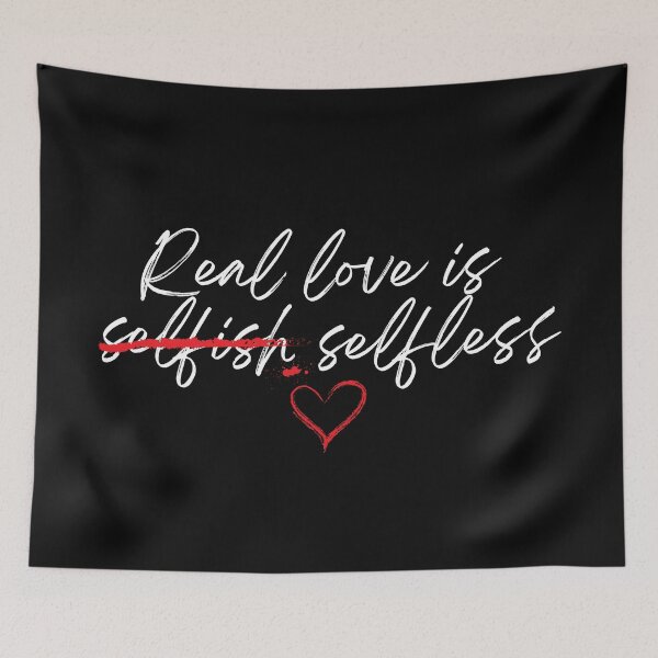 Item preview, Real love is Selfless - Relationship Quotes  designed and sold by BcreativeTT.