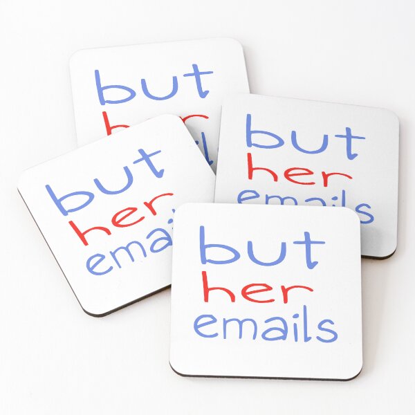 Item preview, But Her Emails, Funny Political Trending Meme 2022 designed and sold by Ojosvalle.