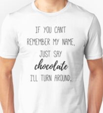 Say CHOCOLATE Unisex T-Shirt
