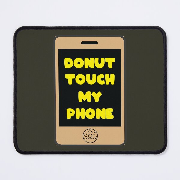 Item preview, Donut touch my phone designed and sold by Donutlovers.