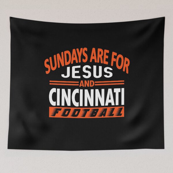 Item preview, Cincinnati Football Fan - Sundays Are For Jesus and CIN designed and sold by doiron3525.