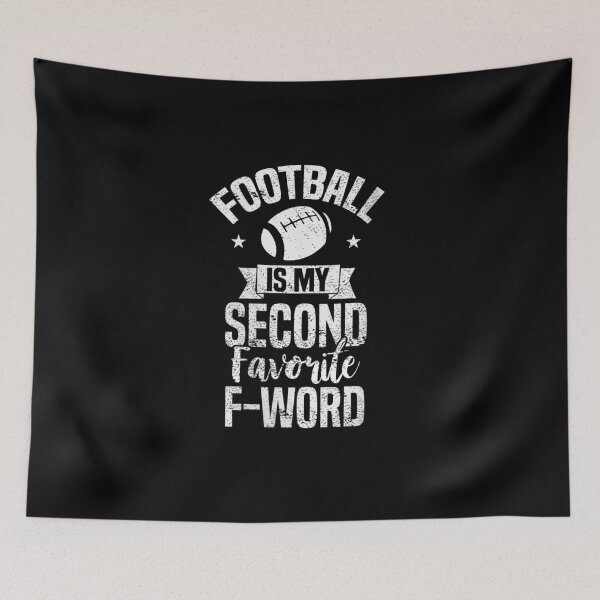Item preview, Football Is My Second Favorite F Word designed and sold by hassan-tee.