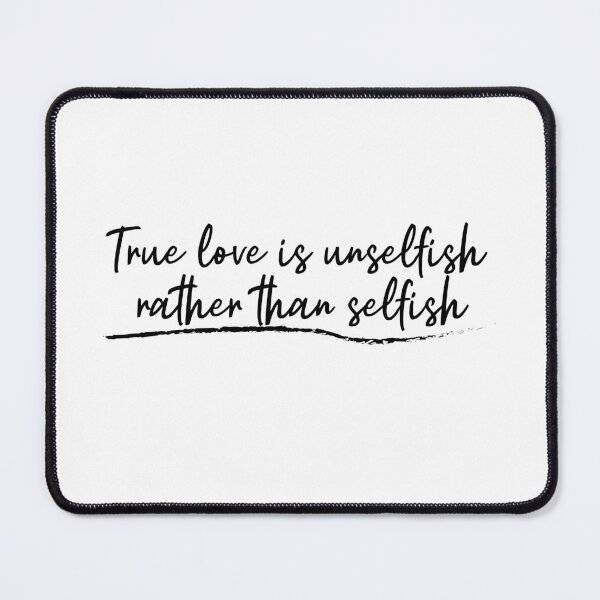 Item preview, Real love is Unselfish - Relationship Quotes  designed and sold by BcreativeTT.
