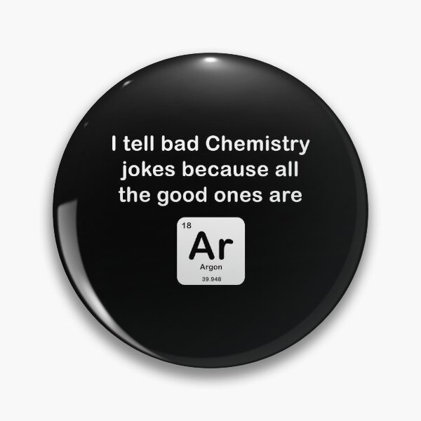Item preview, Chemistry Science Joke designed and sold by ReignGFX.