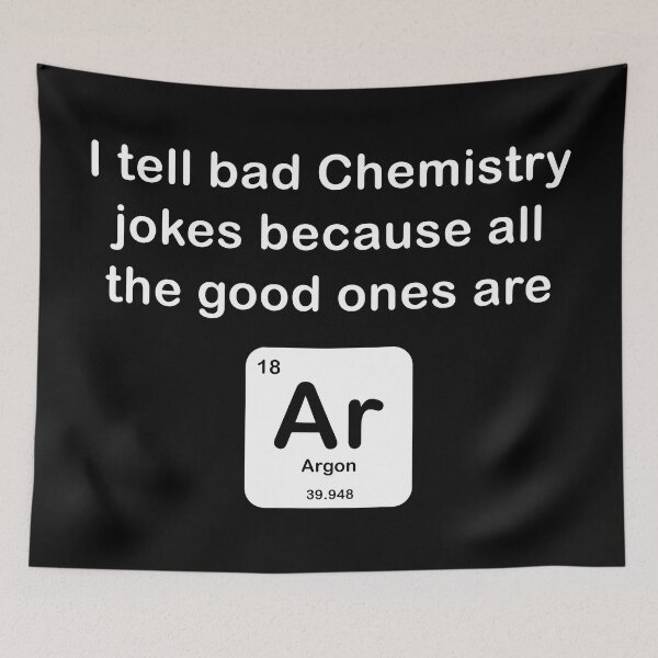 Item preview, Chemistry Science Joke designed and sold by ReignGFX.
