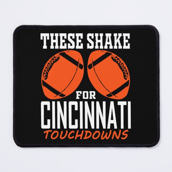 Item preview, Funny Cincinnati Football Fan - These Shake For TDs designed and sold by doiron3525.