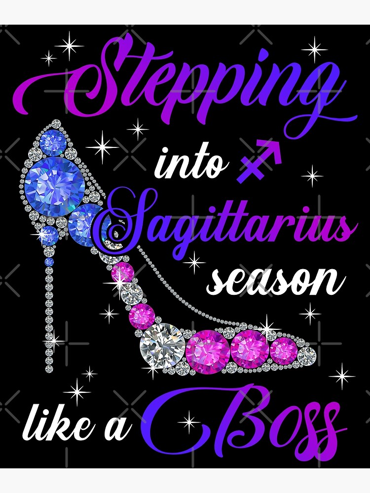 "Stepping Into Saggitarius Season Like A Boss High Heels Zodiac Diamond