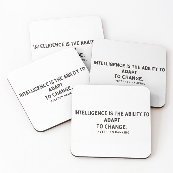 Item preview, Intelligence is the ability to adapt to change designed and sold by cassidy201817.