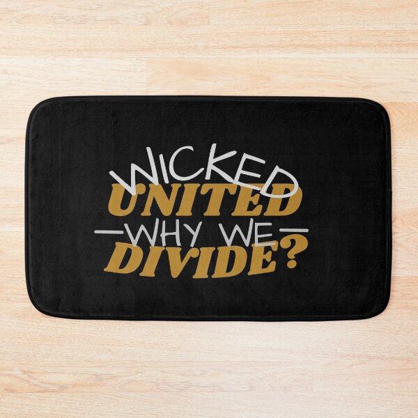 Item preview, WICKED UNITED WHY WE DIVIDED ? designed and sold by hamzah EL ⭐⭐⭐⭐⭐.