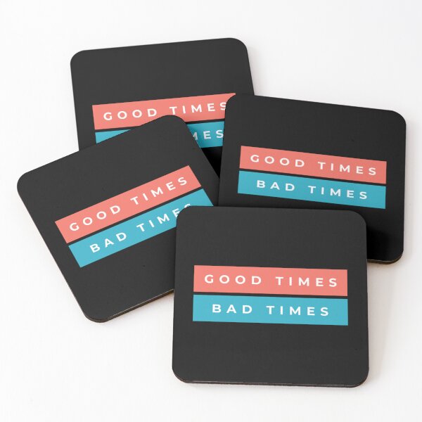 Item preview, Good Times Bad Times T-Shirt designed and sold by RulePham.