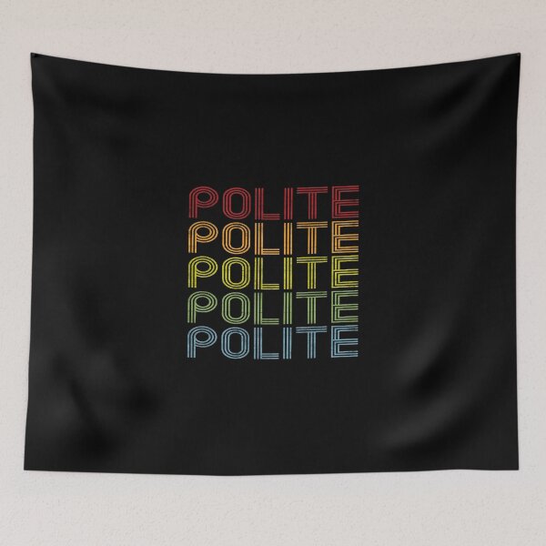 Item preview, Polite Name T Shirt - Polite Vintage Retro Polite Name Gift Item Tee designed and sold by oslandefren.