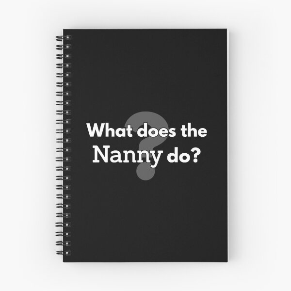 Item preview, What does the nanny do? designed and sold by Lekrock.