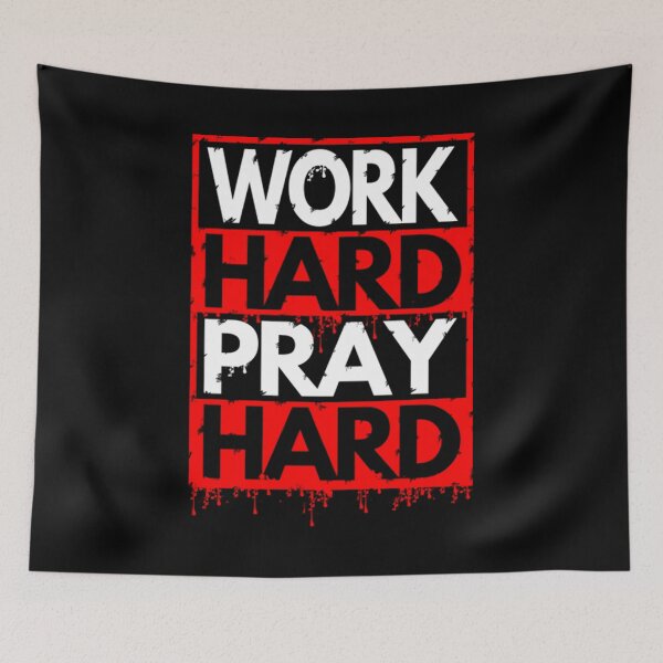 Item preview, WORK HARD PRAY HARD designed and sold by zumamazu.