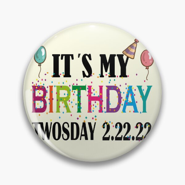 Item preview, It's My Birthday Twosday Tuesday Shirt,Twosday T shirts, Tuesday February 22nd 2022, Funny Twosday Shirt, Numerology Date Shirt, Birthday Tee designed and sold by SimoSaladain.