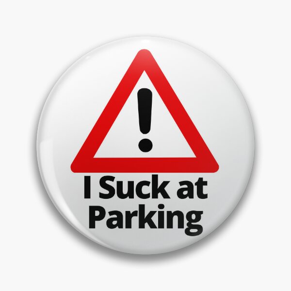Item preview, I Suck at Parking designed and sold by Texterous.