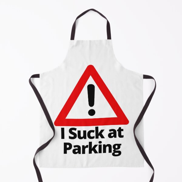 Item preview, I Suck at Parking designed and sold by Texterous.
