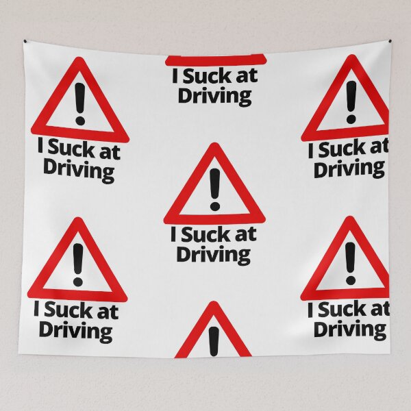 Item preview, I Suck at Driving designed and sold by Texterous.
