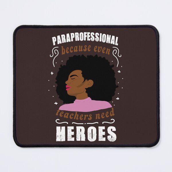 Item preview, Paraprofessional Educator Inspirational Quote designed and sold by MrEddie10.