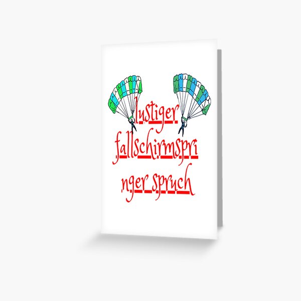 "lustiger fallschirmspringer spruch" Greeting Card by AnwaranwarD12