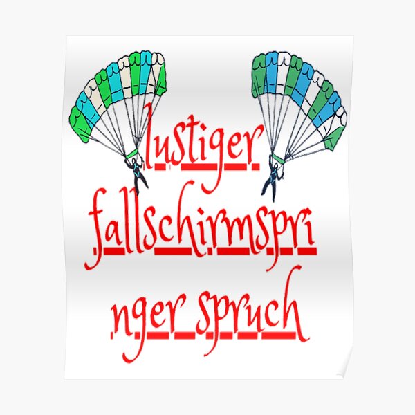 "lustiger fallschirmspringer spruch" Poster for Sale by AnwaranwarD12