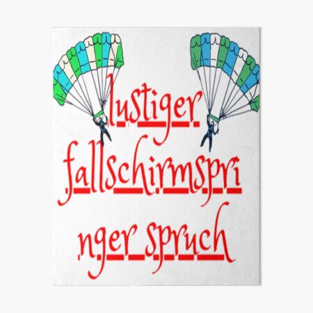 "lustiger fallschirmspringer spruch" Art Board Print by AnwaranwarD12