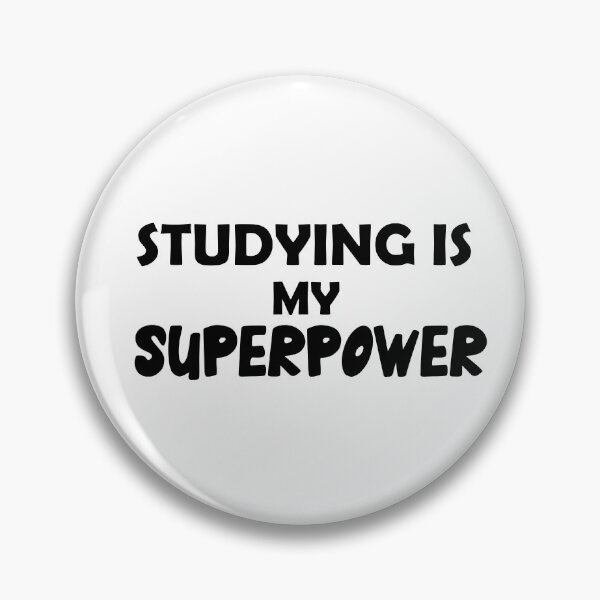 Item preview, Studying Is My Superpower , Funny Simple Text Black And White Font  designed and sold by Every Pet  Shirts.