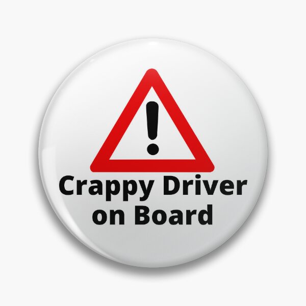 Item preview, Crappy Driver on Board designed and sold by Texterous.