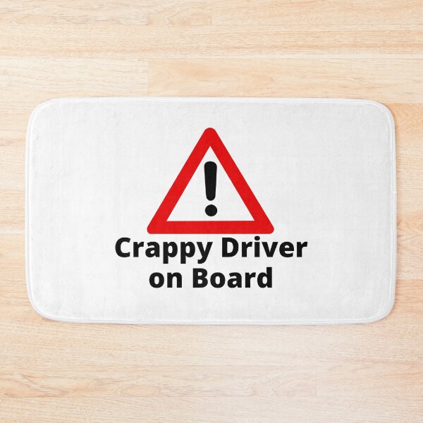 Item preview, Crappy Driver on Board designed and sold by Texterous.