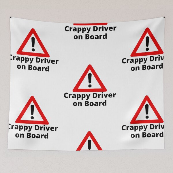 Item preview, Crappy Driver on Board designed and sold by Texterous.