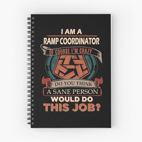 Item preview, Ramp Coordinator T Shirt - Sane Person Job Gift Item Tee designed and sold by vonnie38uo.