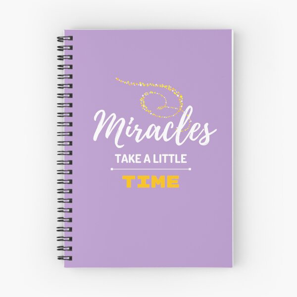 Item preview, Even Miracles Take A Little Time designed and sold by gizmut.