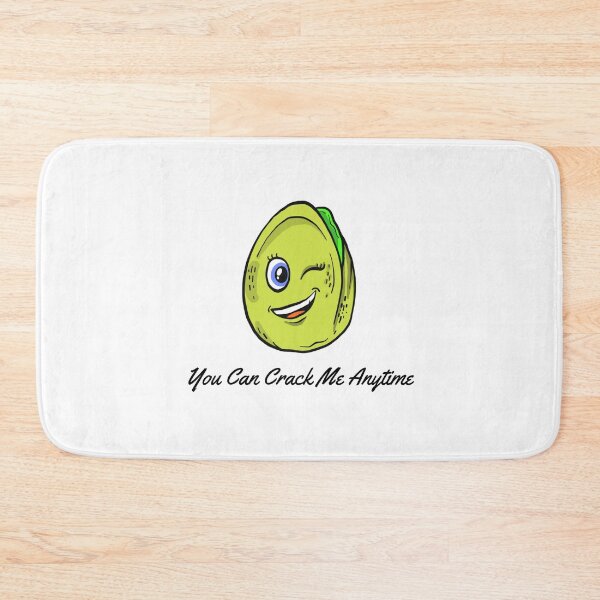 Item preview, You Can Crack Me Anytime | Pistachio Day | National Pistachio Day designed and sold by CelebratoryWear.