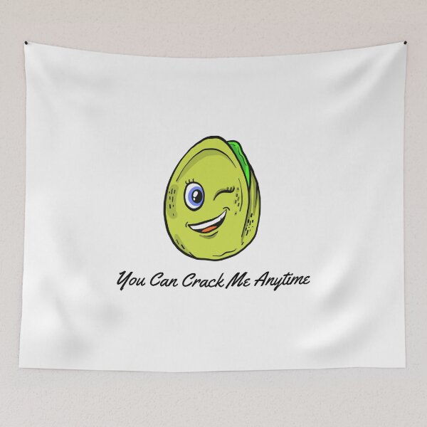 Item preview, You Can Crack Me Anytime | Pistachio Day | National Pistachio Day designed and sold by CelebratoryWear.