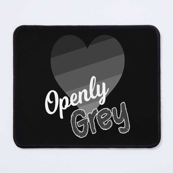 Item preview, Openly Grey designed and sold by printhappy4you.