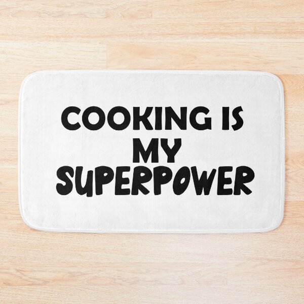 Item preview, Cooking Is My Superpower , Funny Simple Text Black And White Font designed and sold by Every Pet Shirts.