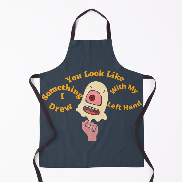Item preview, You Look Like Something I Drew With My Left Hand designed and sold by SolSel ⭐⭐⭐⭐⭐.