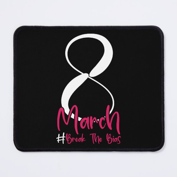 Item preview,  break the bias International Women's Day designed and sold by OzyManDiaS90.