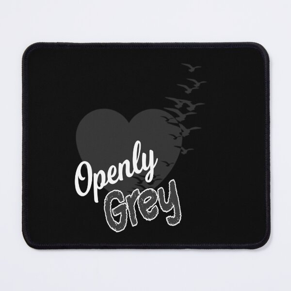 Item preview, Openly Grey designed and sold by printhappy4you.