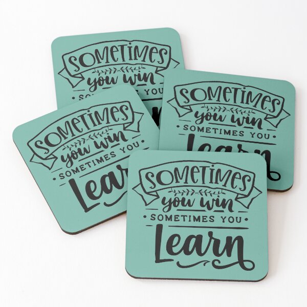 Item preview, Sometimes you win, sometimes you learn, positive, hopeful, encouraging designed and sold by CBNetwork.