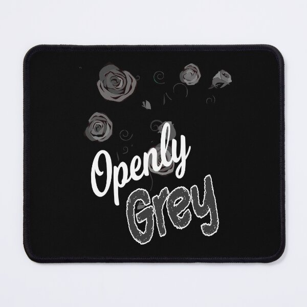 Item preview, Openly Grey designed and sold by printhappy4you.