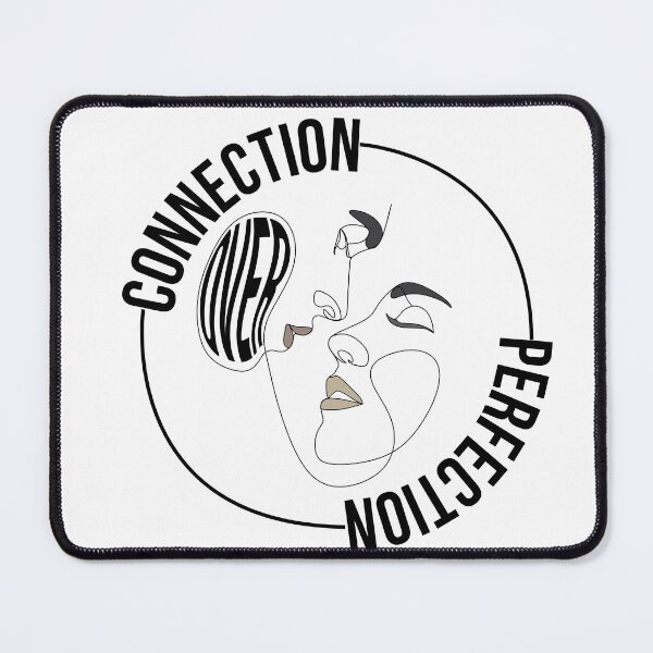 Item preview, Connection over Perfection - Relationship Quotes designed and sold by BcreativeTT.