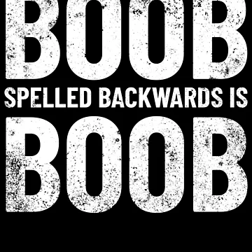 Vorschaubild zum Design Boob Spelled Backwards Is Boob Lover Men's Funny Boob Gear von DynamicDesign