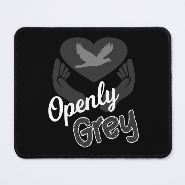 Item preview, Openly Grey designed and sold by printhappy4you.