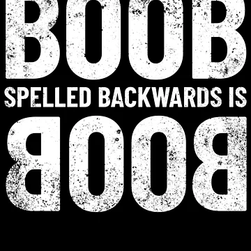 Vorschaubild zum Design Boob Spelled Backwards Is Boob Lover Men's Funny Boob Gear von DynamicDesign