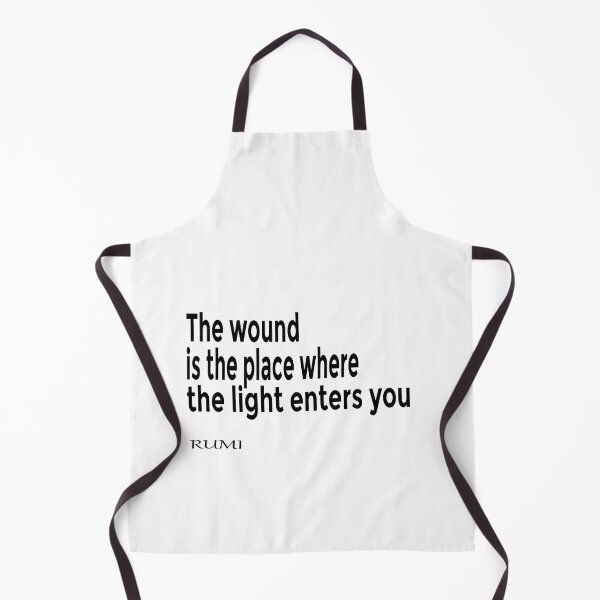 Item preview, The wound is the place where the light enters you by Rumi designed and sold by LovePhilosophy.