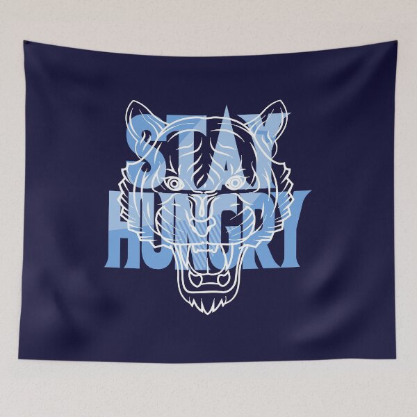 Item preview, Stay Hungry University Blue designed and sold by concordbred.