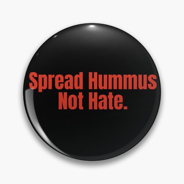 Item preview, Spread hummus Not Hate Funny Arab  Quote Gift Lover designed and sold by Africrafts.