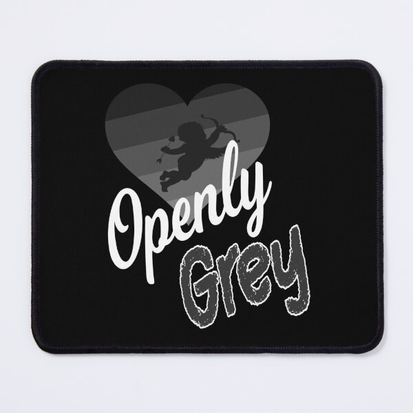 Item preview, Openly Grey designed and sold by printhappy4you.