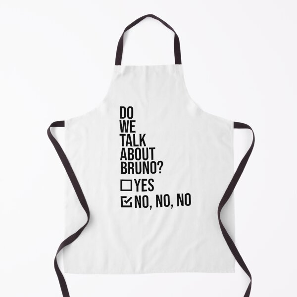 Item preview, Do we talk about Bruno? designed and sold by OutLoudDesigns.